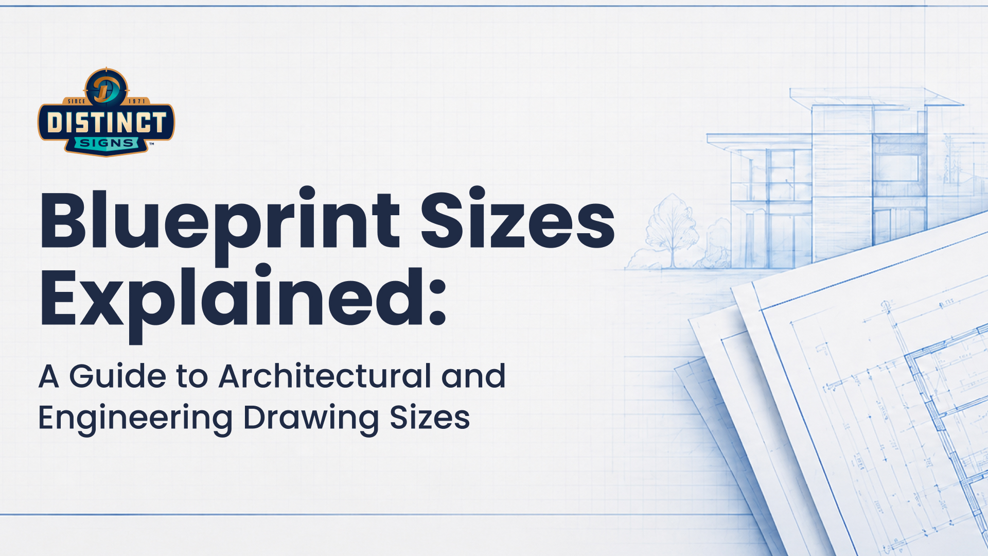 Blueprint sizes guide banner featuring architectural drawings and blueprint plans with the title “Blueprint Sizes Explained: A Guide to Architectural and Engineering Drawing Sizes.”